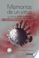 Memorias de un virus y otras pandemias