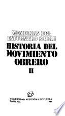 Memorias del Encuentro sobre Historia del Movimiento Obrero