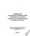 Memorias del VII seminario de presentación de proyectos, avances y resultados de investigación del PIHAAA-CIESTAAM