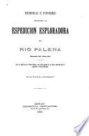 Memorias e informes relativos a la Espedición Esploradora del Rio Palena (Diciembre 1893-Marzo 1894) Con un plano del Río Vuta-Palena, una carta jeneral de la rejion recorrida por la espedición i varias láminas. De los Anales de la Universidad.