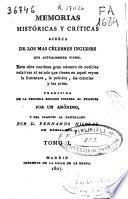 Memorias históricas y críticas acerca de los más célebres ingleses que actualmente viven: (XVI, 303 p.)