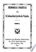 Memorias inéditas de D. Sebastián Lerdo de Tejada