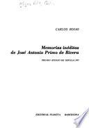 Memorias inéditas de José Antonio Primo de Rivera