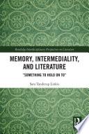 Memory, Intermediality, and Literature
