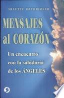 Mensajes Al Corazon