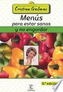 Menús para estar sanos y no engordar