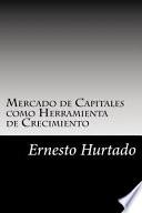 Mercado de Capitales Como Herramienta de Crecimiento