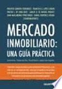 Mercado inmobiliario. Una guía práctica