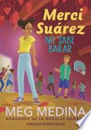 Merci Suárez no sabe bailar