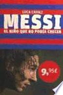 Messi el niño que no podía crecer