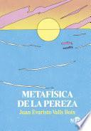 Metafísica de la pereza