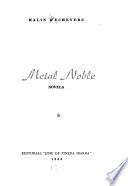 Metal noble