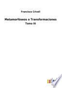 Metamorfóseos o Transformaciones