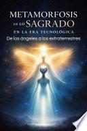 Metamorfosis de lo sagrado en la era tecnológica