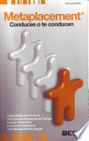 Metaplacement. Conduces o te conducen