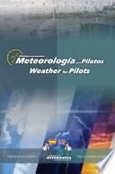 Meteorología para Pilotos. Weather for Pilots