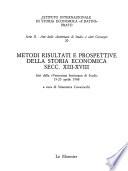 Metodi risultati e prospettive della storia economica secc. XIII-XVIII