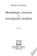 Metodología, docencia e investigación jurídicas