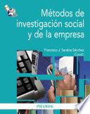 Métodos de investigación social y de la empresa