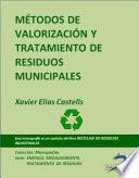 Métodos de valorización y tratamiento de residuos municipales