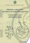 Métodos y algoritmos de diseño en ingeniería química
