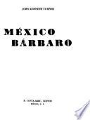 México bárbaro