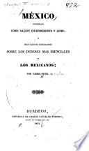 México considerado como nacion independiente y libre