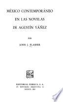 México contemporáneo en las novelas de Agustín Yáñez