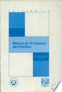 México en la cuenca del Pacífico