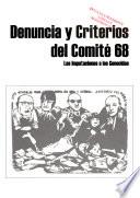 México, genocidio y delitos de la humanidad: Denuncia y criterios del Comité 68: las imputaciones a los genocidas