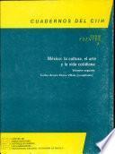 México--la cultura, el arte y la vida cotidiana