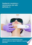 MF0345_1 - Depilación mecánica y decoloración del vello. Servicios auxiliares de estética