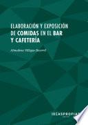 MF1049_2 Elaboración y exposición de comidas en el bar y cafetería