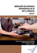 MF1050_2 - UF0257 Aplicación de sistemas informáticos en el bar y cafetería