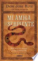 Mi Amiga La Serpiente