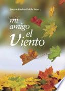 Mi amigo el Viento