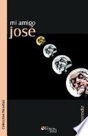 Mi Amigo Jose
