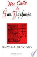 Mi calle de San Ildefonso