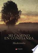 Mi camino en confianza