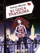 Mi chica fantasma