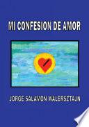 Mi Confesion de Amor