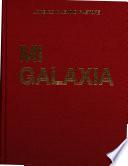 Mi galaxia