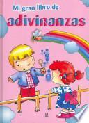 Mi Gran Libro de Adivinanzas
