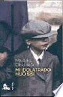 Mi idolatrado hijo Sisí
