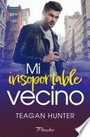 Mi insoportable vecino