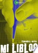 Mi Liblog Vol. I