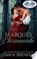 Mi Marqués Eternamente