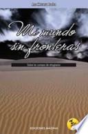 Mi mundo sin fronteras