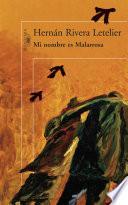 Mi nombre es Malarrosa