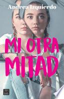 Mi otra mitad (Edición mexicana)